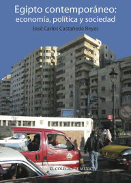 Title: Egipto contemporaneo, Author: Jose Carlos Castaneda Reyes