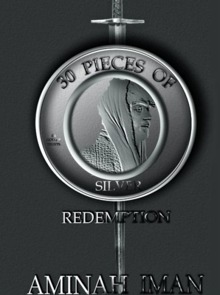 30 Pieces of Silver: Redemption