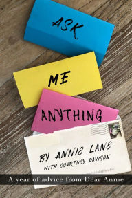 Title: Ask Me Anything, Author: Annie Lane