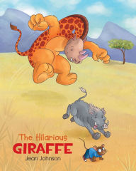 Title: The Hilarious Giraffe, Author: Jean Johnson