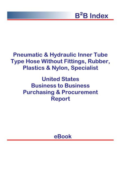 Pneumatic & Hydraulic Inner Tube Type Hose Without Fittings, Rubber, Plastics & Nylon, Specialist B2B United States