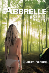 Title: Abbrelle, Author: Charles Aldrich