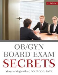 Title: OB/GYN BOARD EXAM SECRETS, Author: Maryam Moghaddam