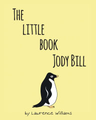 Title: The Little Book, Jody Bill, Author: Lawrence Williams