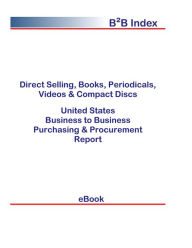 Title: Direct Selling, Books, Periodicals, Videos & Compact Discs B2B United States, Author: Editorial DataGroup USA