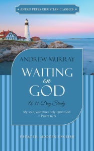 Title: Waiting on God, Author: Andrew Murray