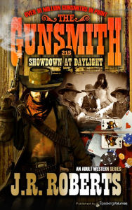 Title: Showdown at Daylight, Author: J. R. Roberts