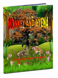 Title: Monkey And Hyena, Author: Liberty Dendron