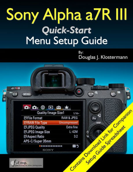 Sony Alpha a7R III Menu Setup Guide