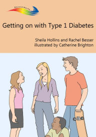 Title: Getting On With Type 1 Diabetes, Author: Sheila Hollins