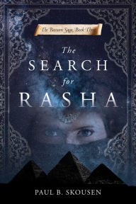Title: The Search for Rasha, Author: Paul B. Skousen