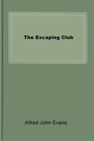 Title: The Escaping Club, Author: A. J. Evans