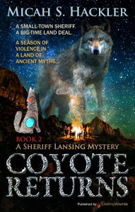 Title: Coyote Returns, Author: Micah S. Hackler