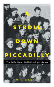 Title: A Stroll Down Piccadilly, Author: M.T. Harris