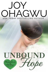 Title: Unbound Hope, Author: Joy Ohagwu