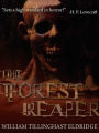 THE FOREST REAPER