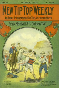 Title: Frank Merriwell, Junior's, Golden Trail, Author: Burt L. Standish