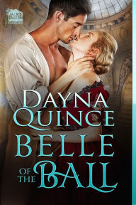 Free ebook download ita Belle of the Ball by Dayna Quince  (English Edition) 9781945340260