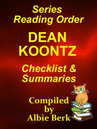 Title: Dean Koontz - Series Reading Order - with Summaries & Checklist, Author: Albie Berk