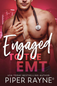 Title: Engaged to the EMT, Author: Piper Rayne
