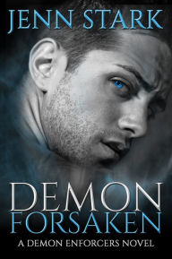 Title: Demon Forsaken, Author: Jenn Stark