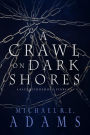 A Crawl on Dark Shores (A Pact with Demons, Story #11)