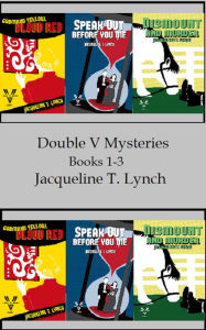 Title: Double V Mysteries - Vols 1-3, Author: Jacqueline T. Lynch