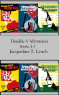 Double V Mysteries - Vols 1-3