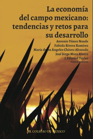 Title: La economia del campo mexicano, Author: Antonio Yunez Naude
