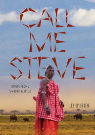 Title: Call Me Steve, Author: Les O'Brien