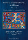 Historia sociolinguistica de Mexico. Volumen 3