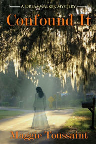 Title: Confound It, Author: Maggie Toussaint