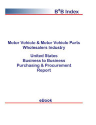 Title: Motor Vehicle & Motor Vehicle Parts Wholesalers Industry B2B United States, Author: Editorial DataGroup USA