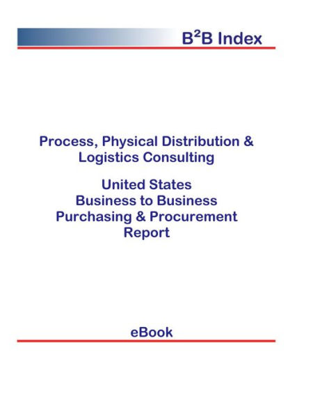 Process, Physical Distribution & Logistics Consulting B2B United States