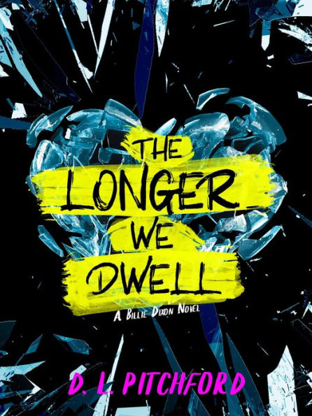 The Longer We Dwell