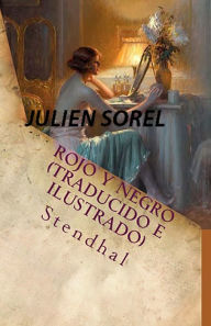 Title: Julien Sorel en Rojo y Negro, Author: Steendhal