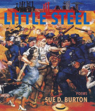 Title: Little Steel, Author: Sue D. Burton
