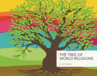 Title: The Tree of World Religions, Second Edition, Author: John Bellaimey