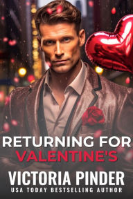 Title: Returning for Valentine's, Author: Victoria Pinder