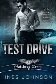 Title: Test Drive: a Dark Romance, Author: Ines Johnson