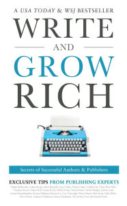 Title: Write and Grow Rich: Secrets of Successful Authors and Publishers, Author: Alinka Rutkowska