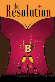 Title: The Resolution, Author: J. J. Sykora