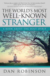 Title: The World's Most Well-Known Stranger, Author: Dan Robinson