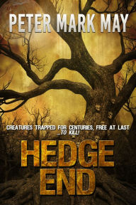 Title: Hedge End, Author: Peter Mark May