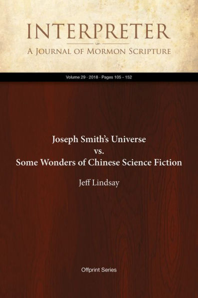 Joseph Smiths Universe vs. Some Wonders of Chinese Science Fiction