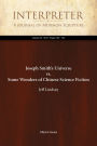 Joseph Smiths Universe vs. Some Wonders of Chinese Science Fiction