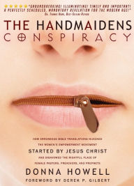 Title: The Handmaidens Conspiracy, Author: Donna Howell