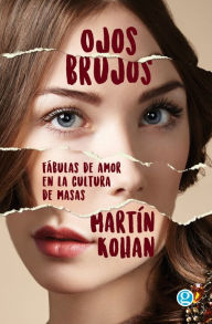 Title: Ojos brujos, Author: Martin Kohan