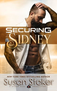 Free italian books download Securing Sidney by Susan Stoker (English literature) MOBI ePub RTF 9781943562442