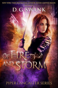 Title: Of Fire and Storm, Author: D.G. Swank